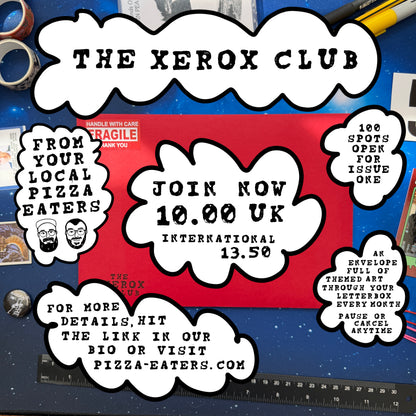 The Xerox Club - A Pizza Eaters Snail Mail Subscription
