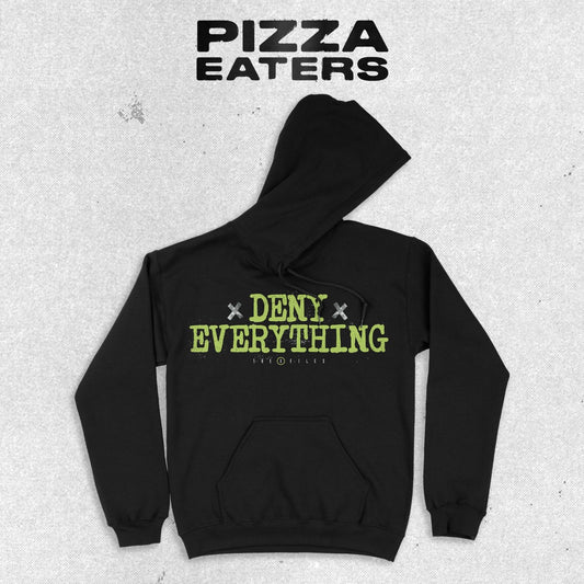 Deny Everything - Hooded Sweatshirt